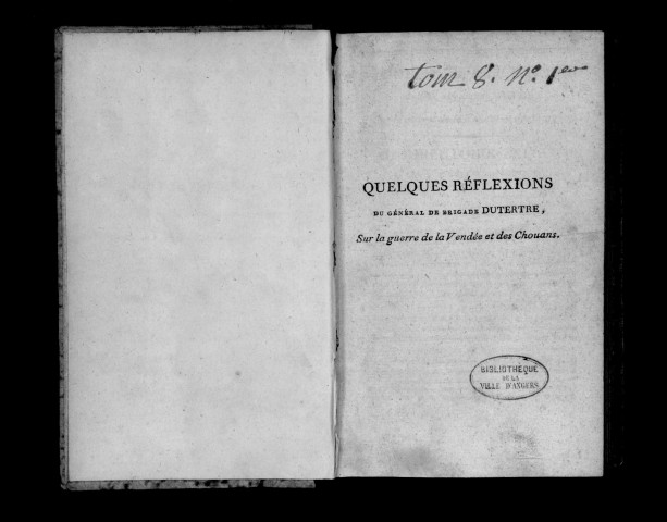 Quelques réflexions du général de brigade Dutertre sur la guerre de la Vendée et des chouans