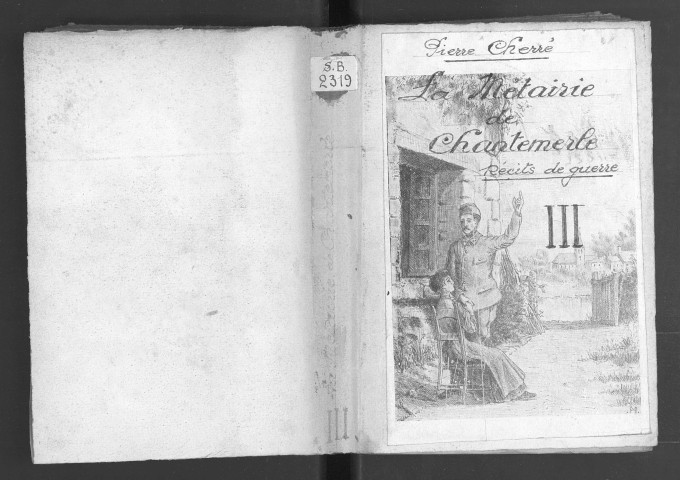 La Métairie de Chantemerle. [Tome III]