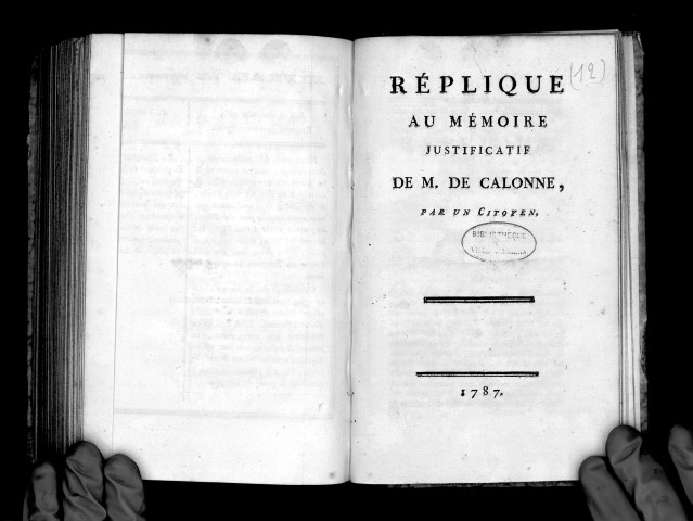 Réplique au mémoire justificatif de M. de Calonne, par un citoyen