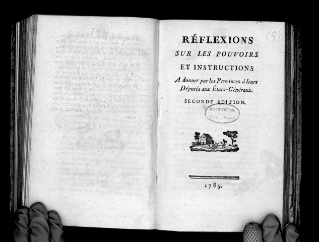 Réflexions sur les pouvoirs et instructions à donner par les provinces à leurs députés aux Etats-Généraux