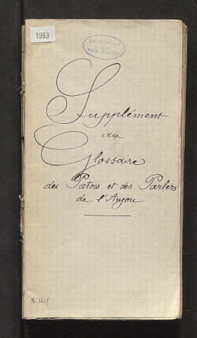 Supplément manuscrit au glossaire des patois et des parlers de l'Anjou, par A. J. Verrier et R. Onillon