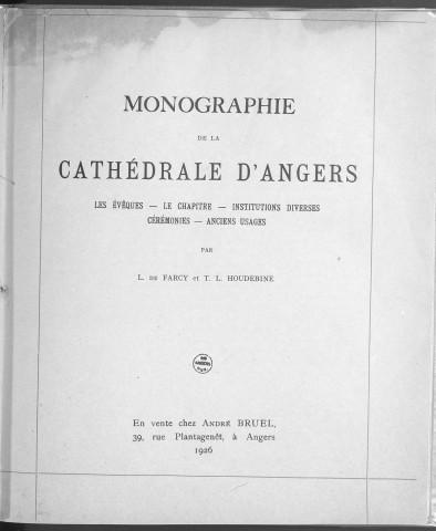Monographie de la cathédrale d'Angers. 4