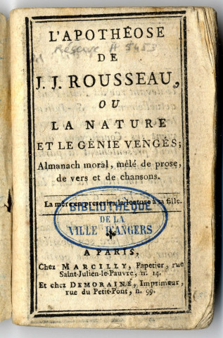 L'apothéose de J.-J. Rousseau, ou La nature et le génie vengés. Almanach moral, mêlé de prose, de vers et de chansons