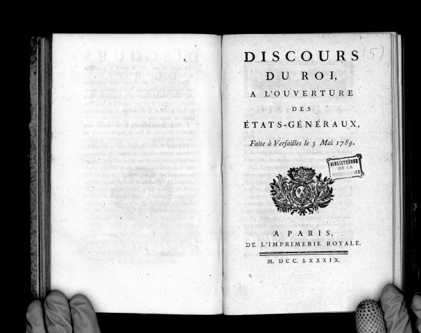 Discours du roi à l'ouverture des États généraux, faite à Versailles le 5 mai 1789.