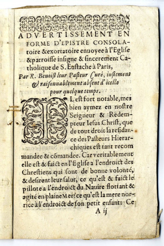 Advertissement en forme d'epistre consolatoire et exhortatoire, envoyee à l'Eglise et parroisse insigne et sincerement Catholicque de S. Eustache à Paris. Par R. Benoist leur Pasteur Curé justement et raisonnablement absent d'icelle pour quelques temps.