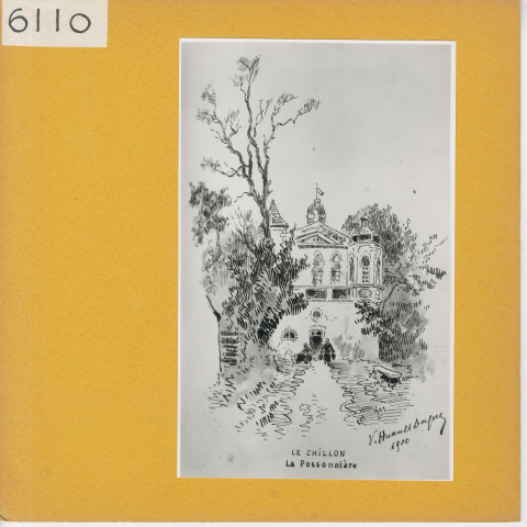 La Possonnière : Le Chillon (1900)